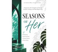 Seasons of Her: Prayers for Life’s Chapters of Change, Growth, Endings, and New Beginnings