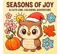 SEASONS OF JOY A CUTE COLORING ADVENTURE