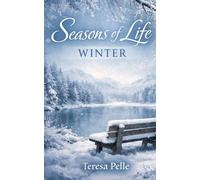 Seasons of Life: Winter