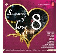 Seasons Of Love 8 (2015)(2-CD Set / Latest Bollywood Love Songs / New Hindi Film Songs)