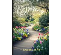 Seasons of Me - Spring 01: A 6x9-inch, 90-Day, Undated Planner to Organize Your Life…One Day at a Time