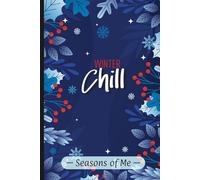 Seasons of Me - Winter 04: A 6x9-inch, 90-Day, Undated Planner to Organize Your Life…One Day at a Time