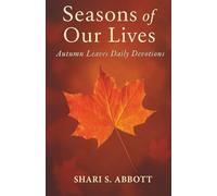 Seasons of Our Lives: Autumn Leaves Daily Devotions