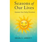 Seasons of Our Lives: Summer Sun Devotions (Seasons of Our Lives Daily Devotions)