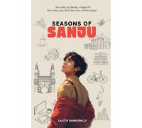 Seasons of Sanju: You end up being single till the time you find the love which stays