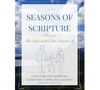 Seasons of Scripture Coloring Book - August - In Step With Our Shepherd: 31 Days of Bible Verses and Beautiful Coloring Pages to Inspire, Reflect, & ... - A Monthly Bible Verse Coloring Book Series)