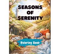 Seasons of Serenity Coloring Book