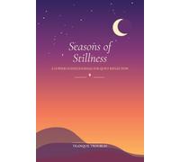 Seasons of Stillness: A 52-W uided Journal for Quiet Reflection