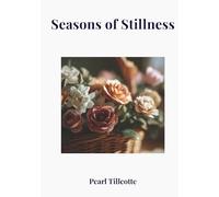 Seasons of Stillness: Quiet Nature Photography for Every Season