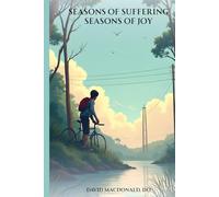 Seasons of Suffering/Seasons of Joy