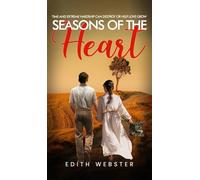 Seasons of the Heart: Time and Extreme hardship can destroy or help love grow