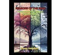 SEASONS OF THE SOUL: The Impact Of Nature's Cycles On Emotional Health