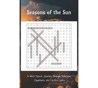 Seasons of the Sun: A Word Search Journey Through Solstices, Equinoxes, and Earth’s Cycles