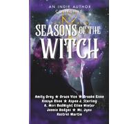 Seasons of the Witch: An Indie Author Collective Anthology