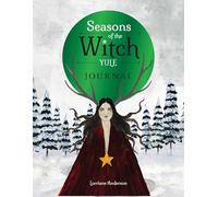 Seasons of the Witch: Yule Journal