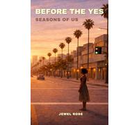 Seasons of Us: Before the Yes