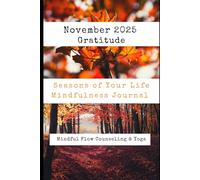 Seasons of Your Life Journal: November 2025 - Gratitude