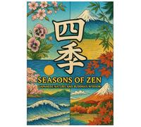 Seasons of Zen: Japanese Nature and Buddha's Wisdom