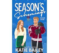 Season's Schemings: A Holiday Hockey Rom Com: 1 (Cyclones Christmas)