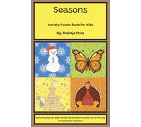 Seasons: Variety Puzzle Book For Kids (Porta-Puzzles For Kids: Pocket-Sized Word Puzzles For On-The-Go Travel!)
