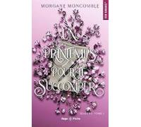 Seasons. Vol. 3. Un Printemps Pour Te Succomber