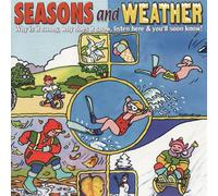 Seasons & Weather: Why Is It S