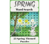 Seasons Word Search Book: Spring-Themed For Adults: (25 Puzzles) That Takes You On A Spring Adventure (Seasons Word Search Puzzle Books For Adults)