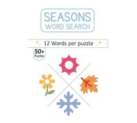 Seasons word search Puzzle Book: The Four Seasons Word Search: 50+ Puzzles for Every Month | 110-Page Gift Book