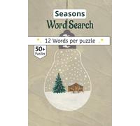 Seasons Word Search Puzzle Book: The Four Seasons Word Search: 50+ Themed Puzzles | 6x9 Vacation Size