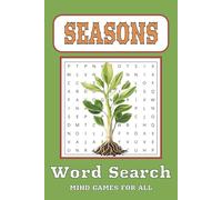Seasons Word Search Puzzle Book: Word Searched with Easy to Read Print about Nature, Weather, Holidays and More | 6 x 9 inches, 110 Pages | 50+ Puzzles … Gift for Vacation, Holiday and Free Times