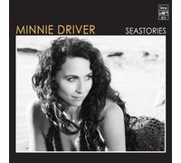 Seastories by Minnie Driver (2007-07-17)