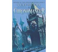 Seat of the Chronomancer: 1 (Return of the Chronomancers)