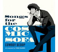 Seatbelts - COWBOY BEBOP: Songs For The Cosmic Sofa [Vinilo]