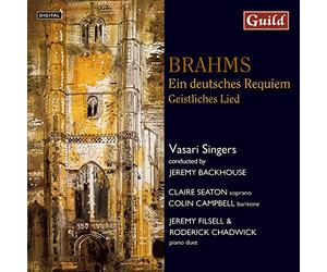 Seaton^Campbell^Vasari Singers - Brahms/ Ein Deutsches Requiem