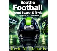 Seattle Football: Word Search & Trivia: 30 Puzzles for Super Fans