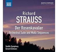 Seattle Symphony - Der Rosenkavalier-Orchestral S