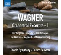 Seattle Symphony – Extraits Orchestraux Vol.1 – NAXOS