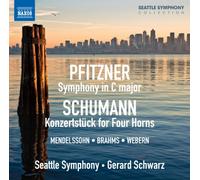 Seattle Symphony - Gerard Schwarz Dirige Pfitzner, Schumann Et Mendelssohn