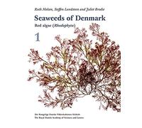 Seaweeds of Denmark: 1, Red algae (Rhodophyta) & Seaweeds of Denmark 2, Brown algae (Phaeophyceae) and Green algae (Chlorophyta): 1-2 (Scientia Danica, Series B. Biologica)
