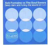 Seb Fontaine - Deep, Dark And Funky: the sound of TYPE