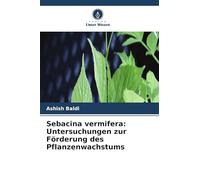 Sebacina vermifera: Untersuchungen zur Förderung des Pflanzenwachstums