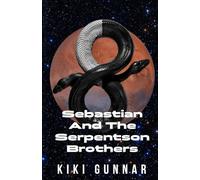 Sebastian and the Serpentson Brothers