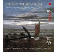 Sebastian Berakdar - Johann Wilhelm Wilms: Sonatas For Piano And Flute Op. 15