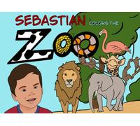 Sebastian colors the Zoo: Fun coloring book for kids with animals at the zoo (Sebastian coloring books)