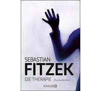Sebastian Fitze Die Therapie: Psychothriller Das brilliante Thri (Tapa blanda)