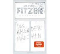 Sebastian Fitzek Das Kalendermädchen: Thriller (Tapa dura)