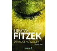 Sebastian Fitzek Der Augensammler: Psychothriller (Tapa blanda)