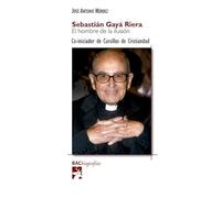 Sebastián Gayá Riera. El hombre de la ilusión (BIOGRAFÍAS)