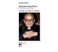 Sebastián Gayá Riera. El hombre de la ilusión (BIOGRAFÍAS)
