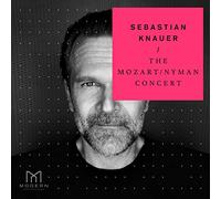 Sebastian Knauer – The Mozart Nyman Concert – CD